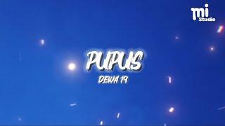 PUPUS_DEWA 19 