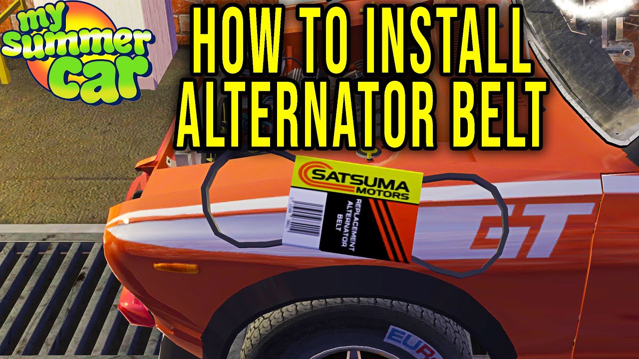 how-to-install-alternator-belt-my-summer-car-youtube