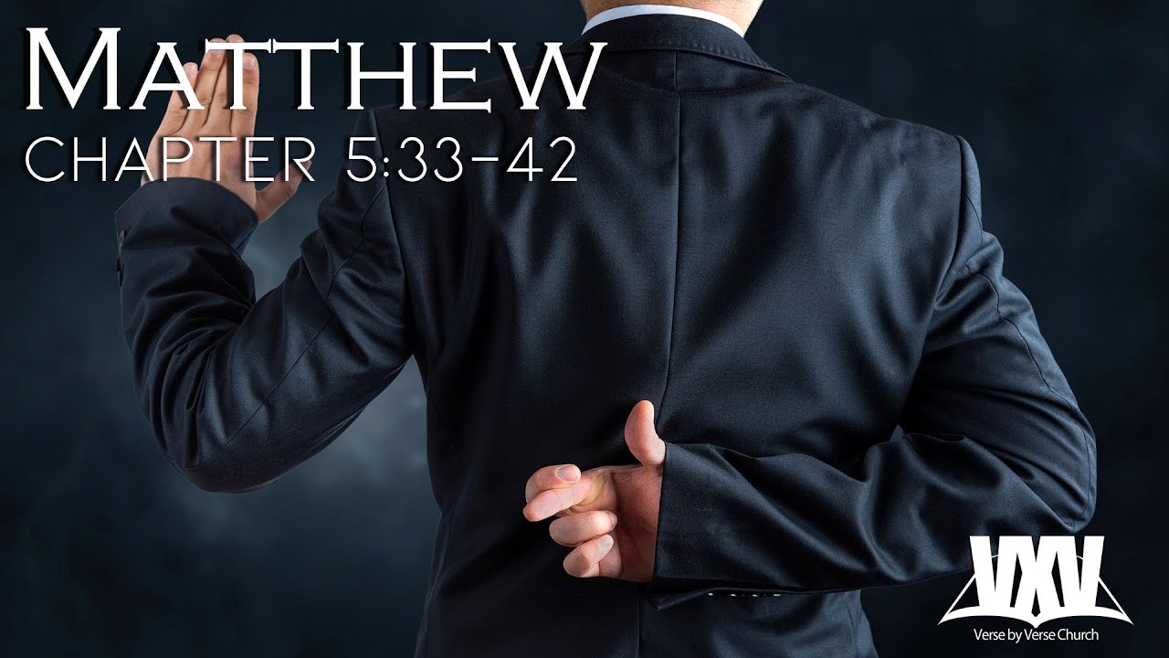 verse-by-verse-matthew-5-33-42-youtube
