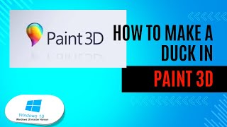 How to make a 3D duck in Paint 3D 🦆