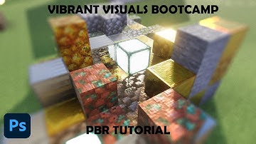 Vibrant Visuals Boot Camp, unofficial guide to Vibrant Visuals Part PBR