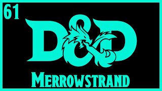Merrowstrand | E61: The Lost Tribe | D&D 5e Homebrew Actual Play Campaign