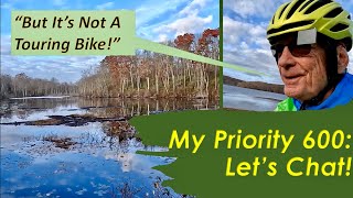 The Priority 600 Doesn’t Work For Bike Touring  Says Who