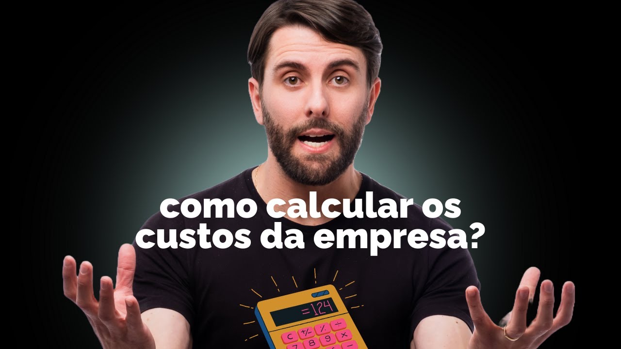 Como Calcular os Custos da Empresa? Exemplo Prático! - YouTube