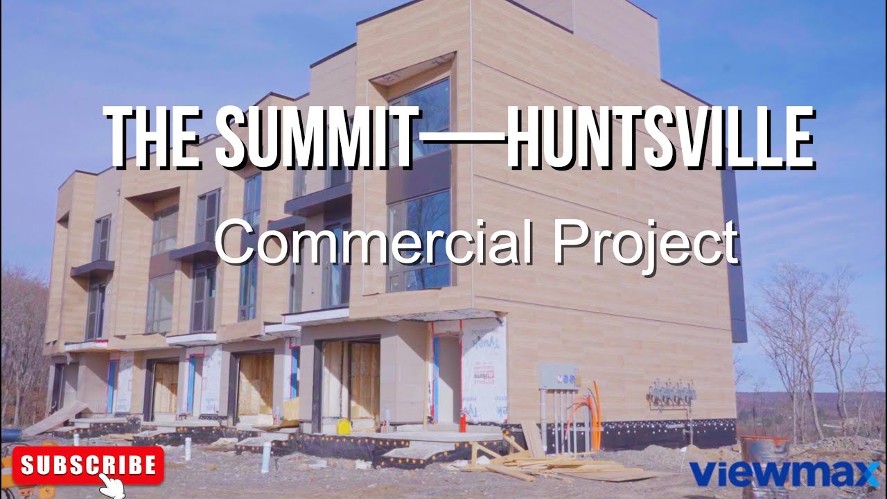 The summit ------ Huntsville Commercial project Viewmax 
