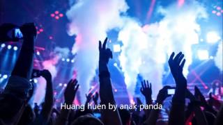Huang Huen house music dugem remix chords
