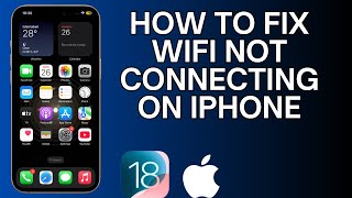 How to Fix Wifi Not Connecting on iPhone | 2025