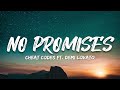 Cheat Codes - No Promises ft. Demi Lovato (Lyrics)