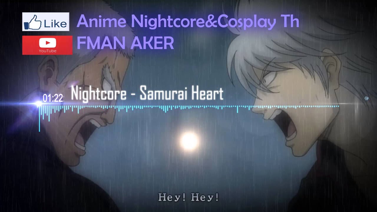 Nightcore - Samurai Heart (Gintama)
