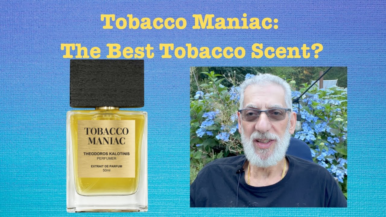 Tobacco Maniac by Theodoris Kalotinis #TobaccoScent #fragrancereview