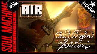 AIR - Playground Love / Suicide Underground (Cover) ft. ORBIS