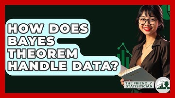 How Does Bayes Theorem Handle Data? - The Friendly Statistician