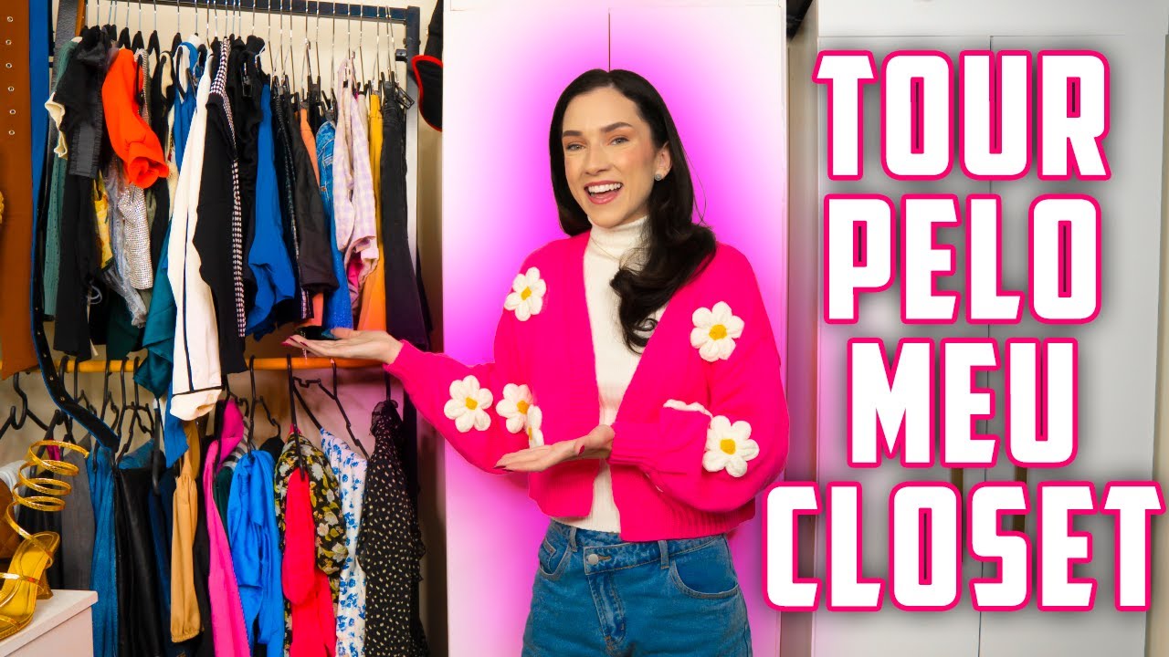 TOUR COMPLETO PELO MEU CLOSET!!! - YouTube
