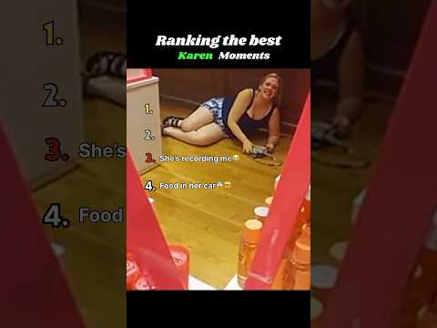 Ranking the best weird karen moments because she has food in her car😂 #ranking #top5 #karen