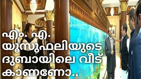 #malayalam.M. A. Yousufali house in dubai.