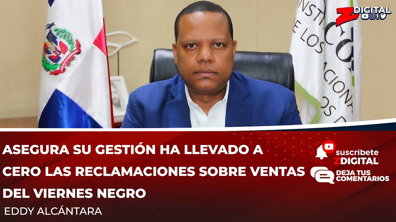 Eddy Alcántara asegura su gestión ha llevado a cero las reclamaciones sobre ventas del Viernes Negro