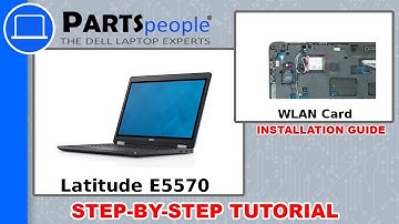 Dell Latitude E5570 (P48F001) WLAN Card How-To Video Tutorial