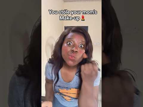 You Stole Mom S Makeup Funny Comedy Trending Viral Short 