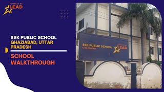 SSK Public school, Ghaziabad, Uttar Pradesh | Virtual School Tour 2022