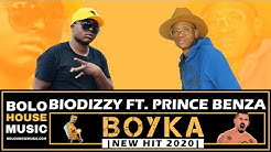 Biodizzy - Boyka ft Prince Benza (New Hit 2020)