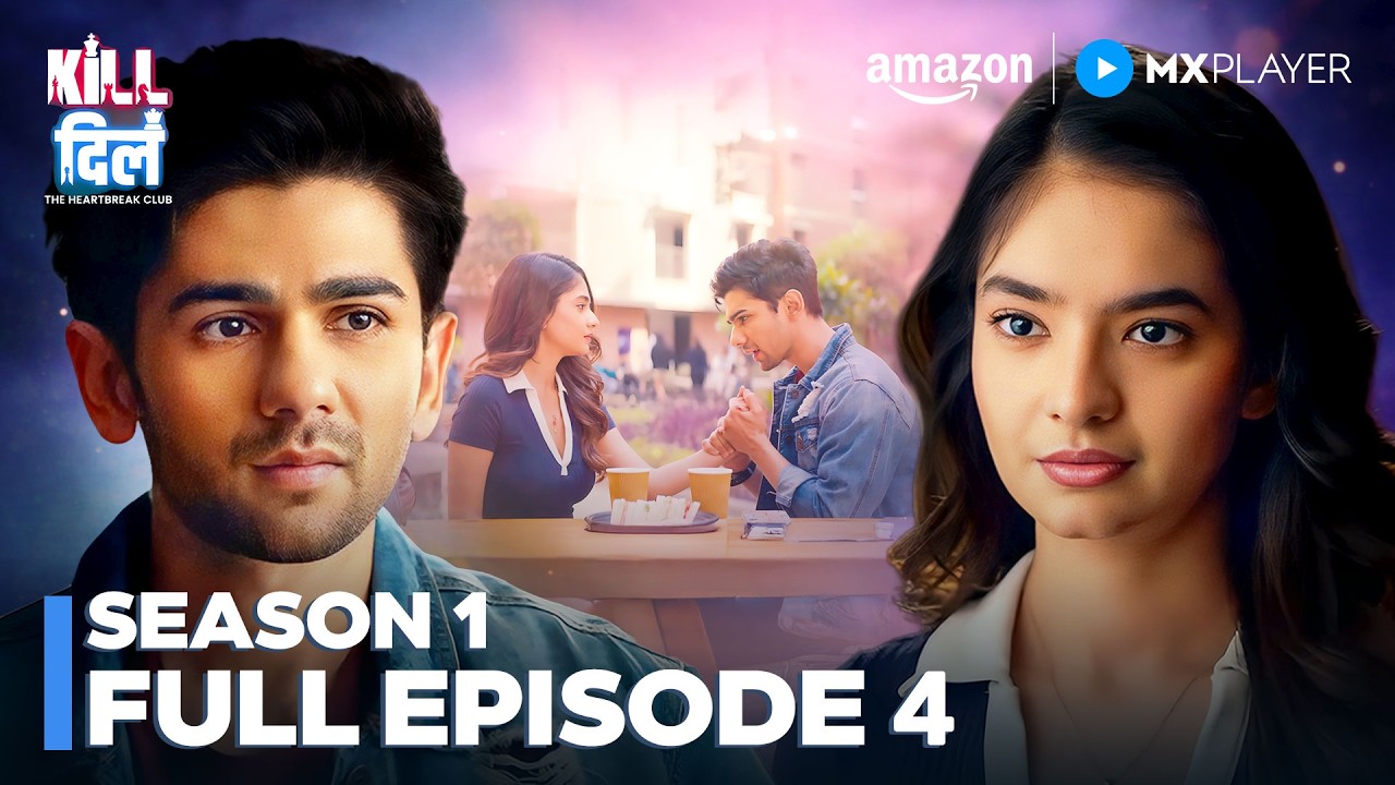Kill Dill - The Heartbreak Club Season 1 Full Episode 4 | Anushka Sen ...