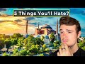 What You Ll Love Hate In Istanbul Turkey 
