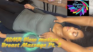 ASMR Slow Motion Breast Massage aka Pectoralis Massage step by-step breast massage techniques 2/7