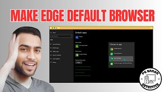 how to make microsoft edge default browser | set it effortlessly