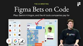 Details Figma Bets on Code, Google’s Gemini Agent and What Companies Pay For | This Week in AI News