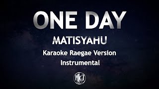 Miniatura de vídeo de "One Day Matisyahu Reggae Karaoke Version Instrumental"