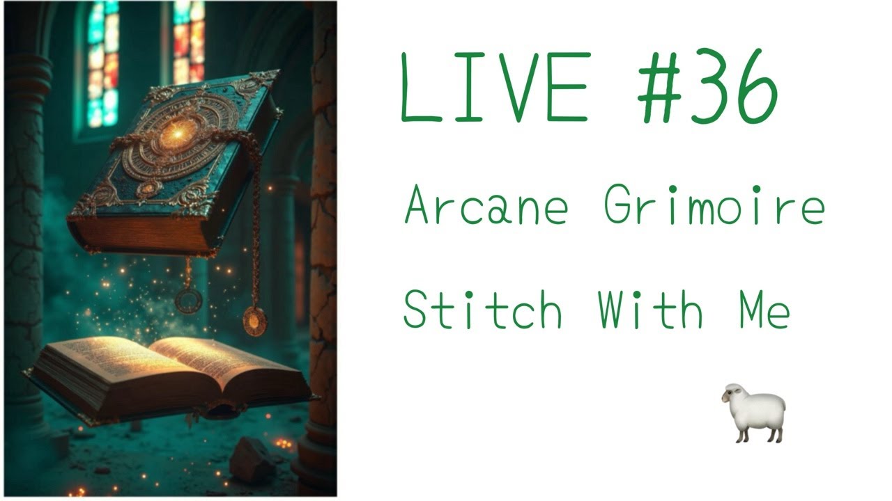 LIVE#36 ArcaneGrimoire【SSStitchJP】  