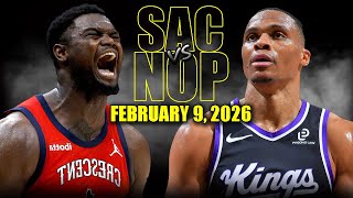 Sacramento Kings Vs New Orleans Pelicans Full Game Highlights February 9, 2026 Nba Season