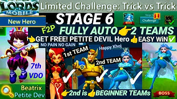 Lords Mobile Trick vs Trick Stage 6 AUTO Battle🔥 2 New Teams F2P | Petite Devil Unlock Guide 2025