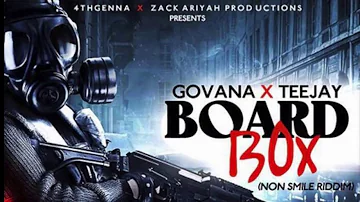 GOVANA X TEEJAY - BOARD BOX - 4TH GENNA MUSIC _ ZACK ARIYAH PRODUCTIONS