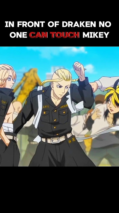 No one can touch mikey [Tokyo Revengers] #mikey # draken #hanma #kazutora #shorts #tokyorevengers