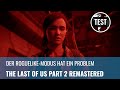 The last of us part 2 remastered spoilerfreier test und grafikvergleich mit ps4 review german