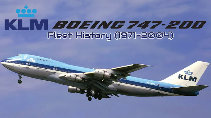 KLM Boeing 747-200 Fleet History (1971-2004)