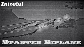 Plane Crazy Starter Biplane Tutorial