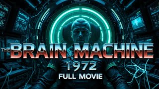 The Brain Machine (1972) | Full Movie in HD | Sci-Fi Thriller | Classic horror Movie l hindi Dubbed