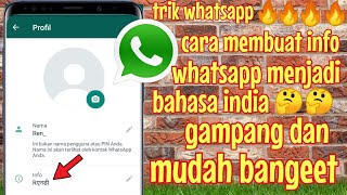 Cara mengubah info whatsapp menjadi bahasa india 🔥🔥🔥