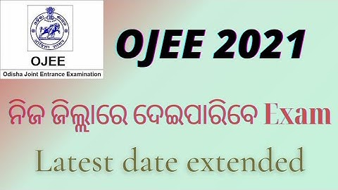 OJEE 2021 // Application Form Correction // Last Date Extended // Exam Center // #ojee //#ojee2021