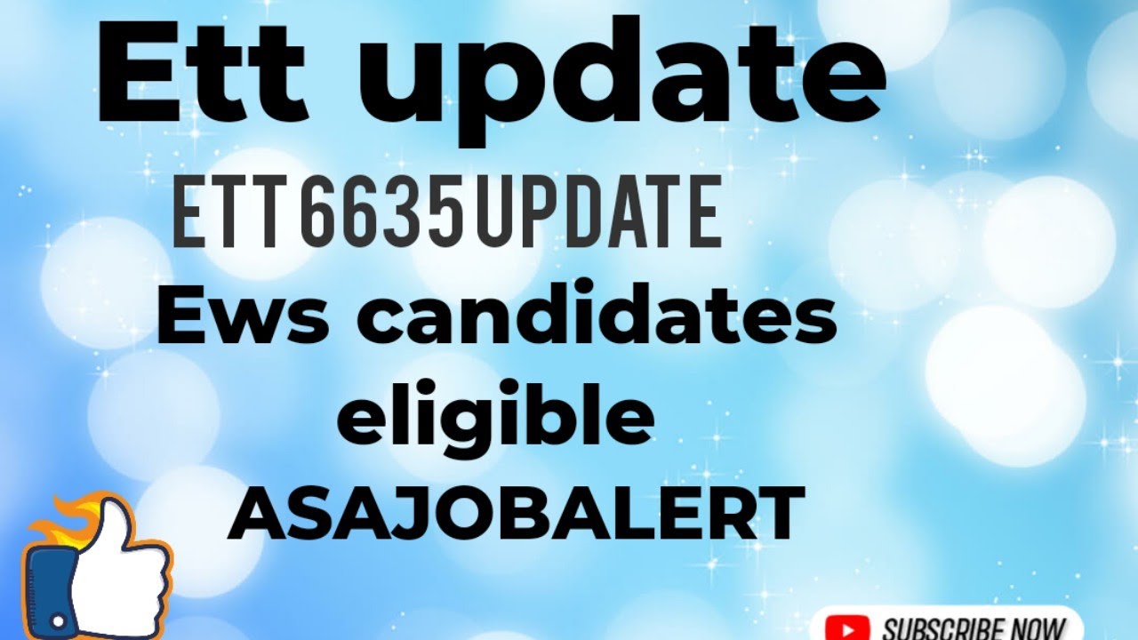 ett-update-ett-6635-update-ews-candidate-eligible-youtube