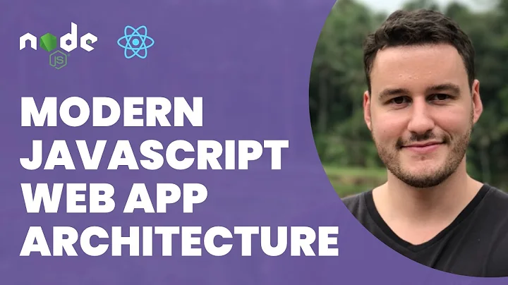 Architecture of a Modern Javascript Web Application (Node.js & React)