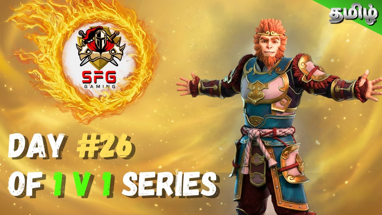 1 V 1 - Day  26  Monkey King🐒👑- Dhanush SFG is Live🔴