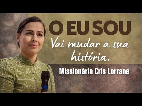 O Eu Sou vai Mudar sua História