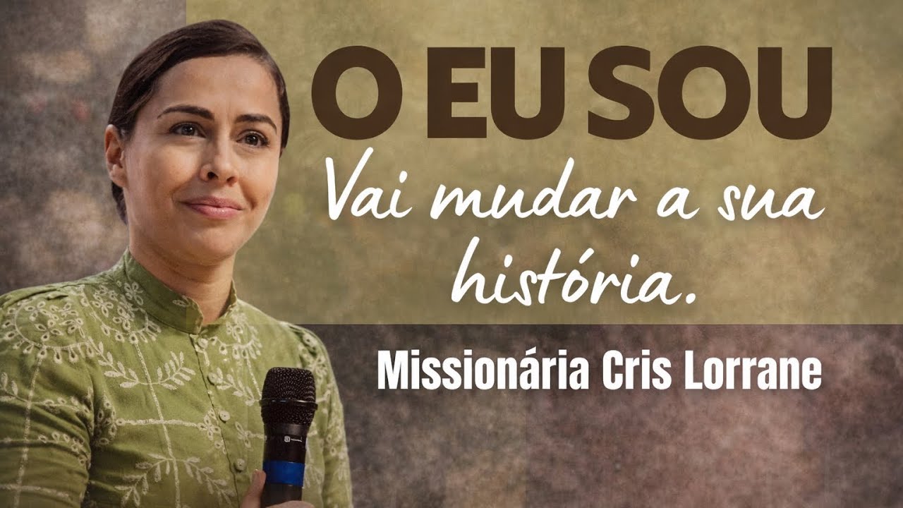 O Eu Sou vai Mudar sua História