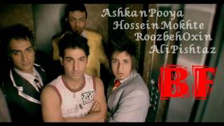 Miniatura del video "Ashkan Pooya(Ft Hossein Mokhte & Roozbeh Oxin & Ali Pishtaz) - BF (Official Track)"