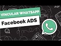 Vincular WhatsApp a tu anuncio de Facebook Ads