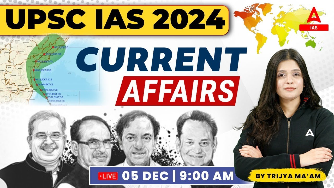 5 Dec Current Affairs 2023 | Current Affairs Today For UPSC 2024 By ...