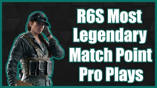 Most Legendary R6 PL Match Point Plays